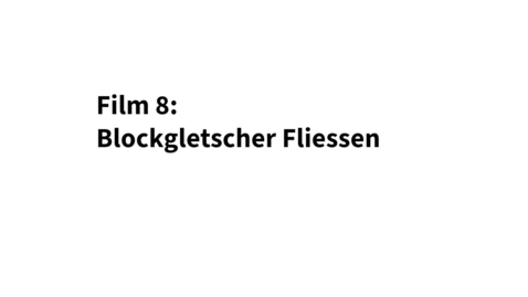 Thumbnail for 08_Blockgletscher_Fliessen