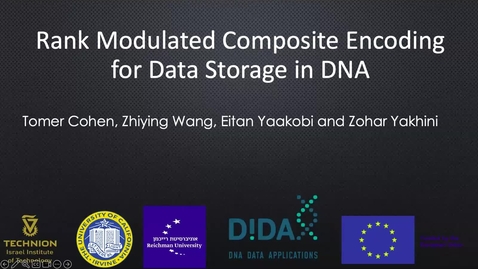 Thumbnail for Tomer Cohen: Rank Modulated Composite Encoding for Data Storage in DNA