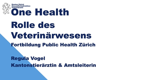 Thumbnail for One Health – Die Rolle des Veterinärwesens
