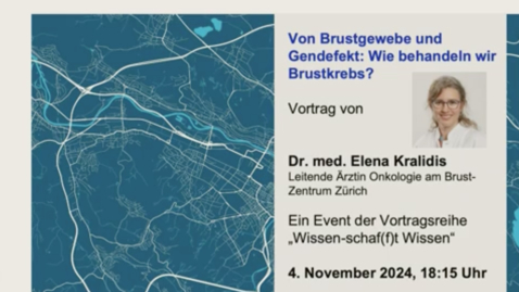 Thumbnail for Von Brustgewebe und Gendefekt: Wie behandeln wir Brustkrebs? (Dr. med. Elena Kralidis)