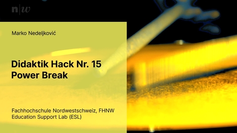 Thumbnail for Didaktik Hack | Power Break | Marko Nedeljkovic| Hochschulsport FHNW