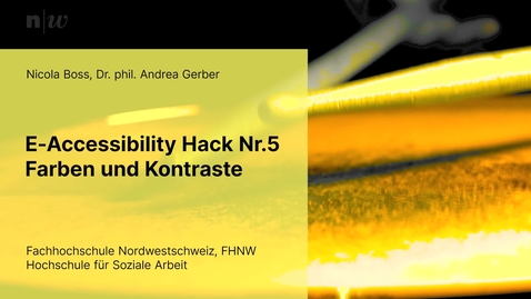 Thumbnail for E-Accesibility Hack Nr. 5 Farben und Kontraste