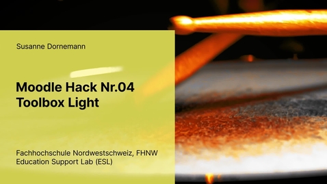 Thumbnail for Moodle Hack 04 - ToolboxLight - Susanne Dornemann