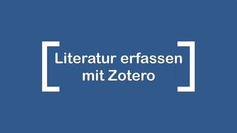 Thumbnail for Literatur erfassen mit Zotero