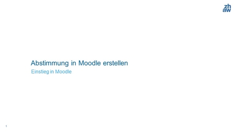 Thumbnail for Abstimmungen in Moodle erstellen