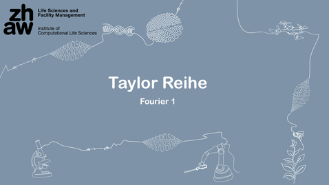 Thumbnail for Fourier 01: Taylor Reihe