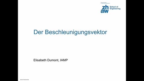 Thumbnail for 2.1.5. Beschleunigungsvektor im Bewegungsdiagramm