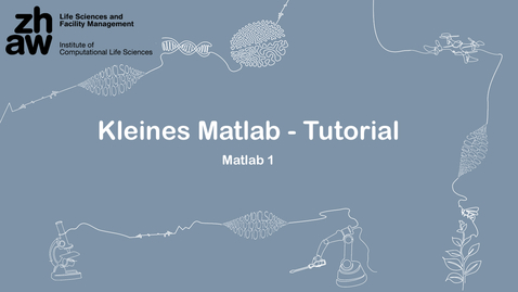 Thumbnail for Matlab 01: Kleines Tutorial