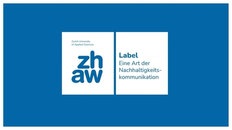 Thumbnail for Label als eine Möglichkeit der Nachhaltigkeitskommunikation