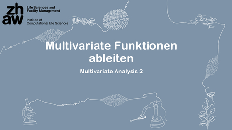 Thumbnail for Multivariate Analysis 02: Multivariate Funktionen ableiten