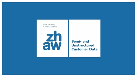 Thumbnail for 2.2.2 Customer Data Technologies Semi- and Unstructured Customer Data