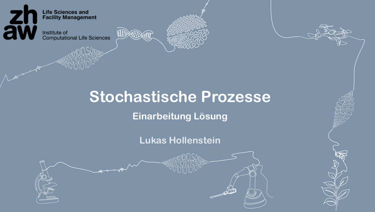 11 Stochastische Prozesse - Einarbeitung Lösung