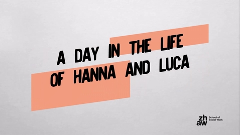 Thumbnail for A Day in the Life of Hanna and Luca