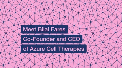 Thumbnail for AIT India 2024/25: Bilal Fares, Co-Founder and CEO of Azure Cell Therapies (Switzerland)