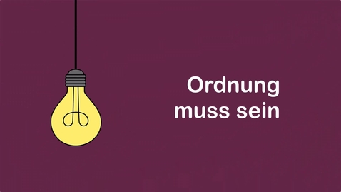 Thumbnail for Tipp 6: Ordnung muss sein