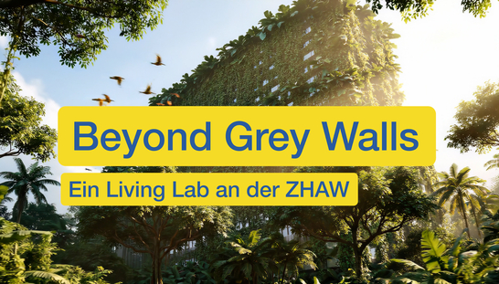 Beyond Grey Walls – Biophilic Design an der ZHAW