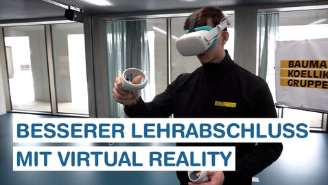 Thumbnail for Besserer Lehrabschluss mit Virtual Reality