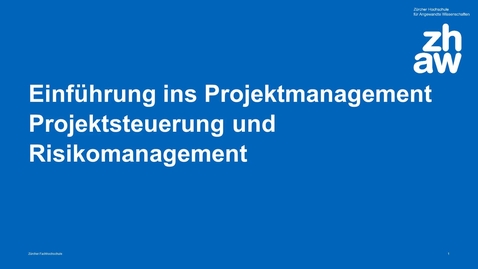 Thumbnail for 5. Projektsteuerung und Risikomanagement