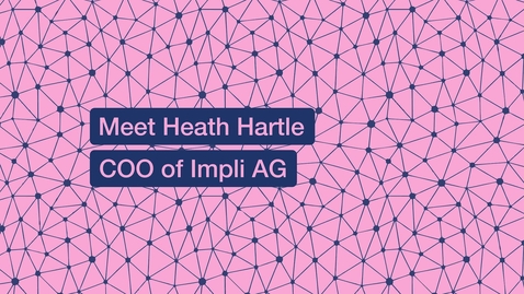 Thumbnail for AIT India 2024/25: Heath Hartle, COO of Impli (Switzerland)