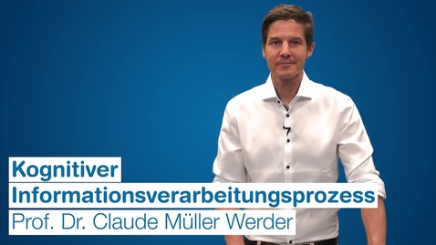 Thumbnail for Kognitiver Informationsverarbeitungsprozess