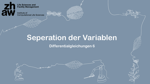 Thumbnail for Differentialgleichungen 06: Seperation der Variablen