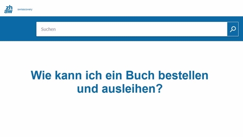 Thumbnail for Wie kann ich ein Buch bestellen und ausleihen?