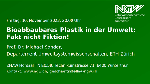Thumbnail for Michel Sander: Bioabbaubares Plastik in der Umwelt: Fakt nicht Fiktion!