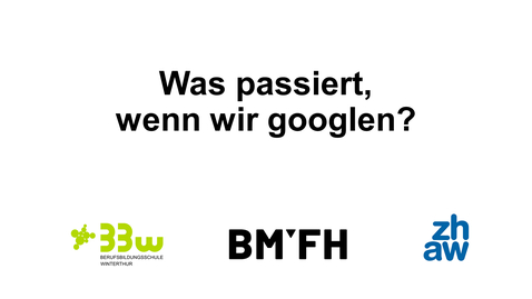 Thumbnail for BMFH 1: Was passiert, wenn wir googeln?