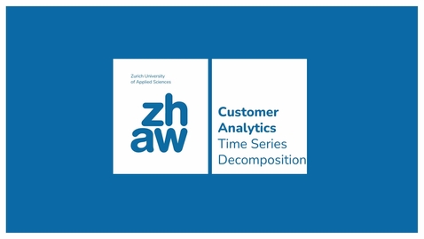 Thumbnail for 3.6.2 Time Series Decomposition