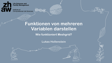 Thumbnail for 02 Funktionen Darstellen - Wie funktioniert Meshgrid?