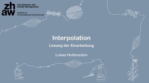 Thumbnail for 03 Interpolation - Einarbeitung Lösung