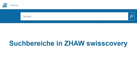 Thumbnail for Suchbereiche in ZHAW swisscovery