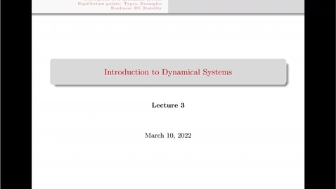 Thumbnail for Lecture 3 | Learning and adaptive control course, Introduction to Dynamical Systems