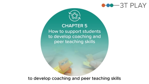 Thumbnail for Chapter 5: How to support students to develop coaching and peer teaching skills