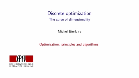 Thumbnail for 25100 Discrete optimization, The curse of dimensionality