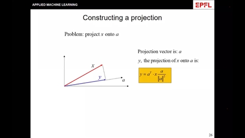 Thumbnail for Lecture 2 | Part 3 , PCA - Derivation