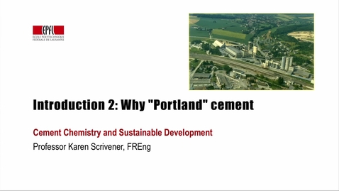Thumbnail for 1.03_Introduction 2 - Why Portland cement