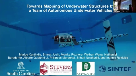 Thumbnail for 47, M. Xanthidis, Towards Mapping of Underwater Structures by a Team of Autonomous Underwater Vehicles