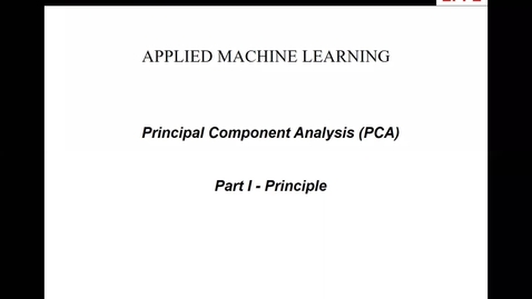 Thumbnail for Lecture 2 | Part 1, Principal Component Analysis - Principle