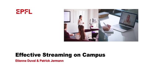 Thumbnail for Effective Streaming on Campus