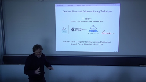 Thumbnail for Tony Lelièvre - Gradient Flows and Adaptive Biasing Techniques