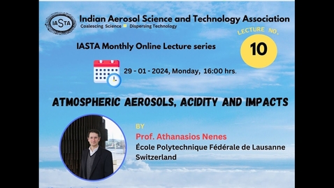 Thumbnail for 10th Monthly Online lecture_IASTA by Prof. Athanasios Nenes