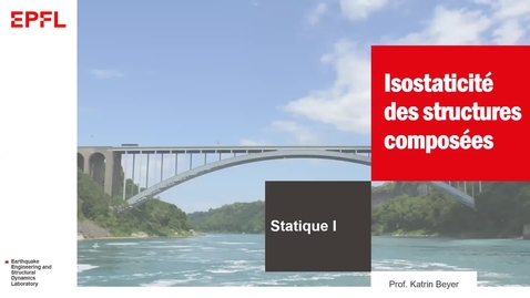 Thumbnail for Cours#10–Partie#1–Isostaticité des structures composées
