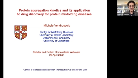 Thumbnail for Michele Vendruscolo: Protein aggregation kinetics and its application to drug discovery for protein misfolding diseases