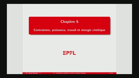 Thumbnail for 6 - Contraintes, puissance, travail et énergie cinétique