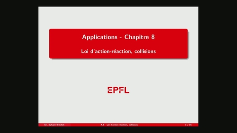 Thumbnail for A8 - Loi d'action-réaction, collisions