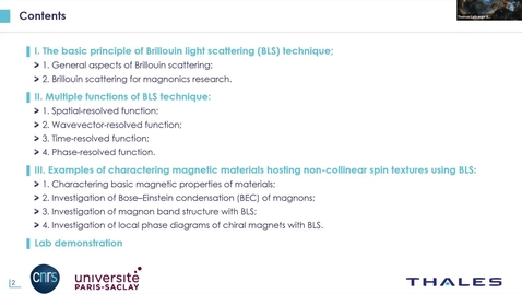 Thumbnail for Lecture 7, Ping Che, Scientist, Université Paris-Saclay (UMR-137), France “Characterizing magnetic materials using inelastic Brillouin light scattering (BLS) technique.”