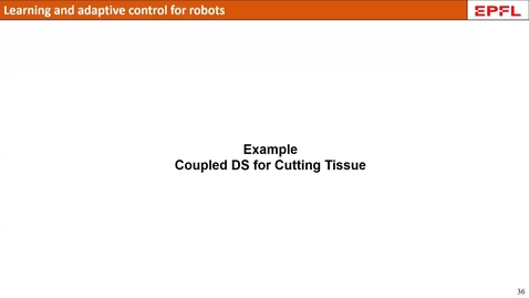 Thumbnail for Lecture 12 - Part 2 |  Learning and adaptive control course, Extensions to DS - Part 2