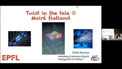 Thumbnail for Moiré flatland by Prof. Mitali Banerjee