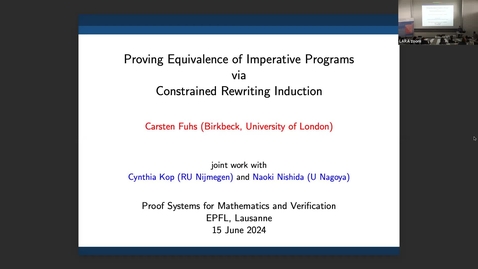 Thumbnail for Carsten Fuhs: Proving Equivalence of Imperative Programs via Constrained Rewriting Induction